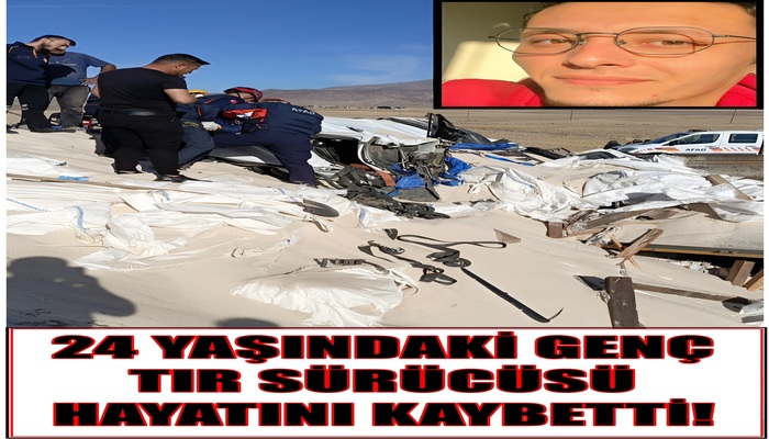 DÖRTYOLLU GENÇ TIR SÜRÜCÜSÜ KUM YÜKÜNÜN ALTINDA KALARAK HAYATINI KAYBETTİ!