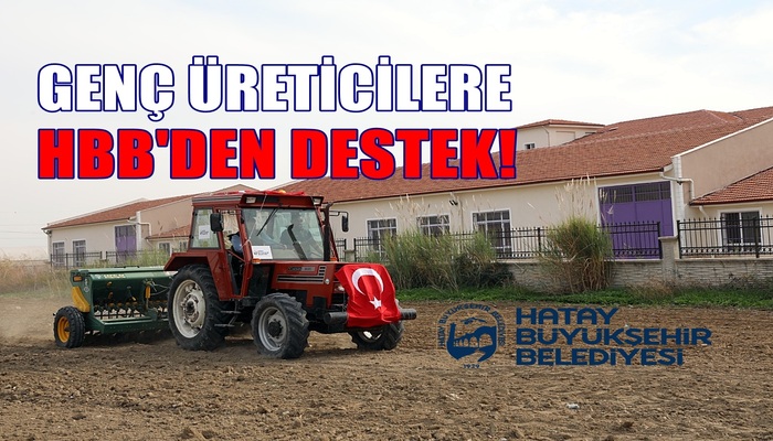 GENÇ ÜRETİCİLERE HBB’DEN DESTEK!